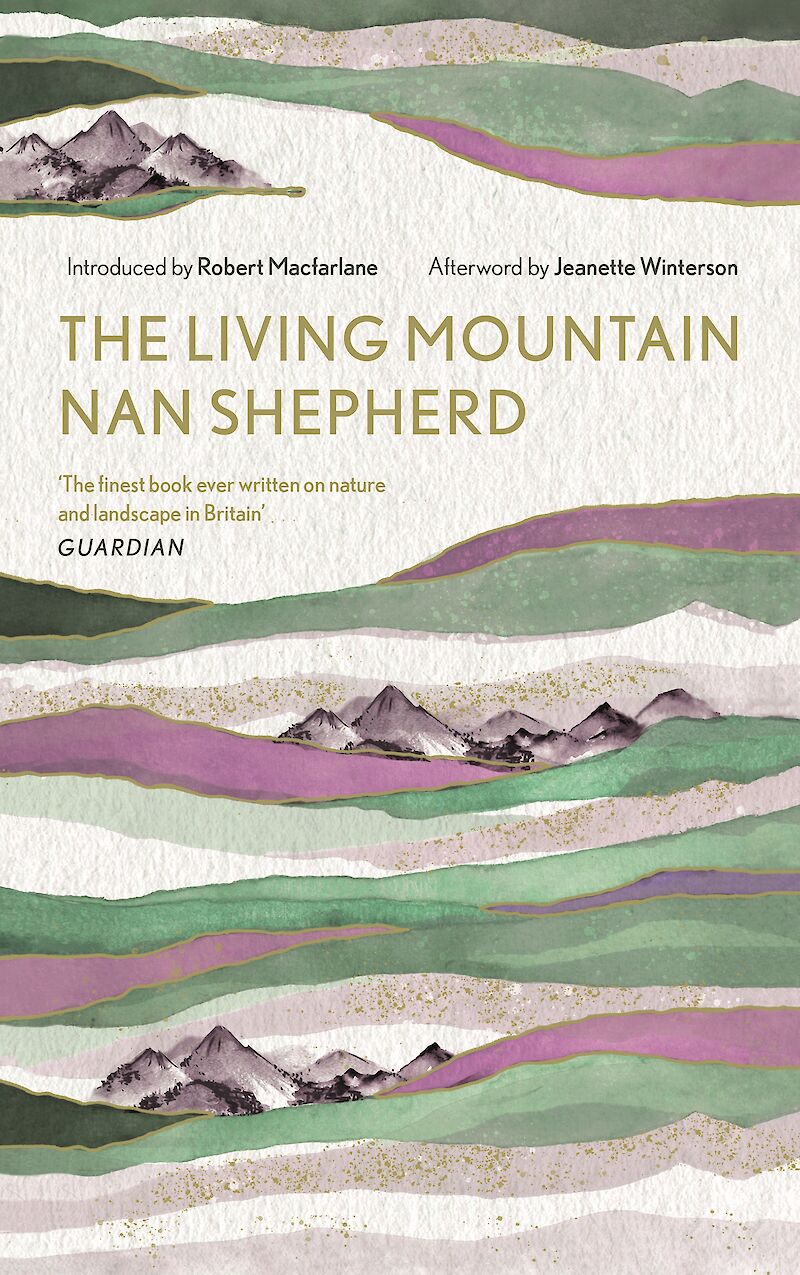 The Living mountain by Nan Shepherd